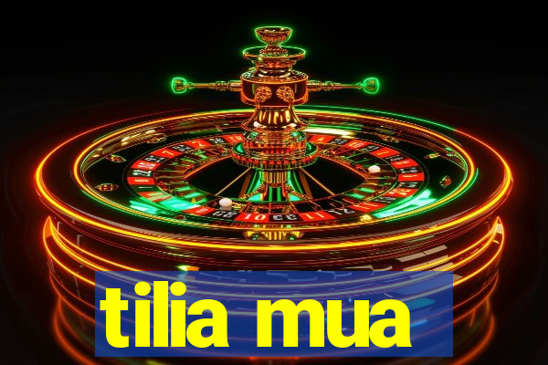 tilia mua